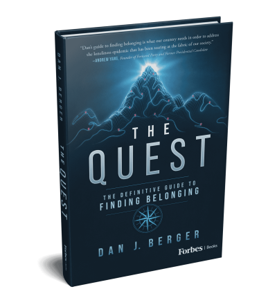The Quest Book Cover: A guide to finding belonging, by Dan J. Berger. Explore belonging and connection. Forbes Books.